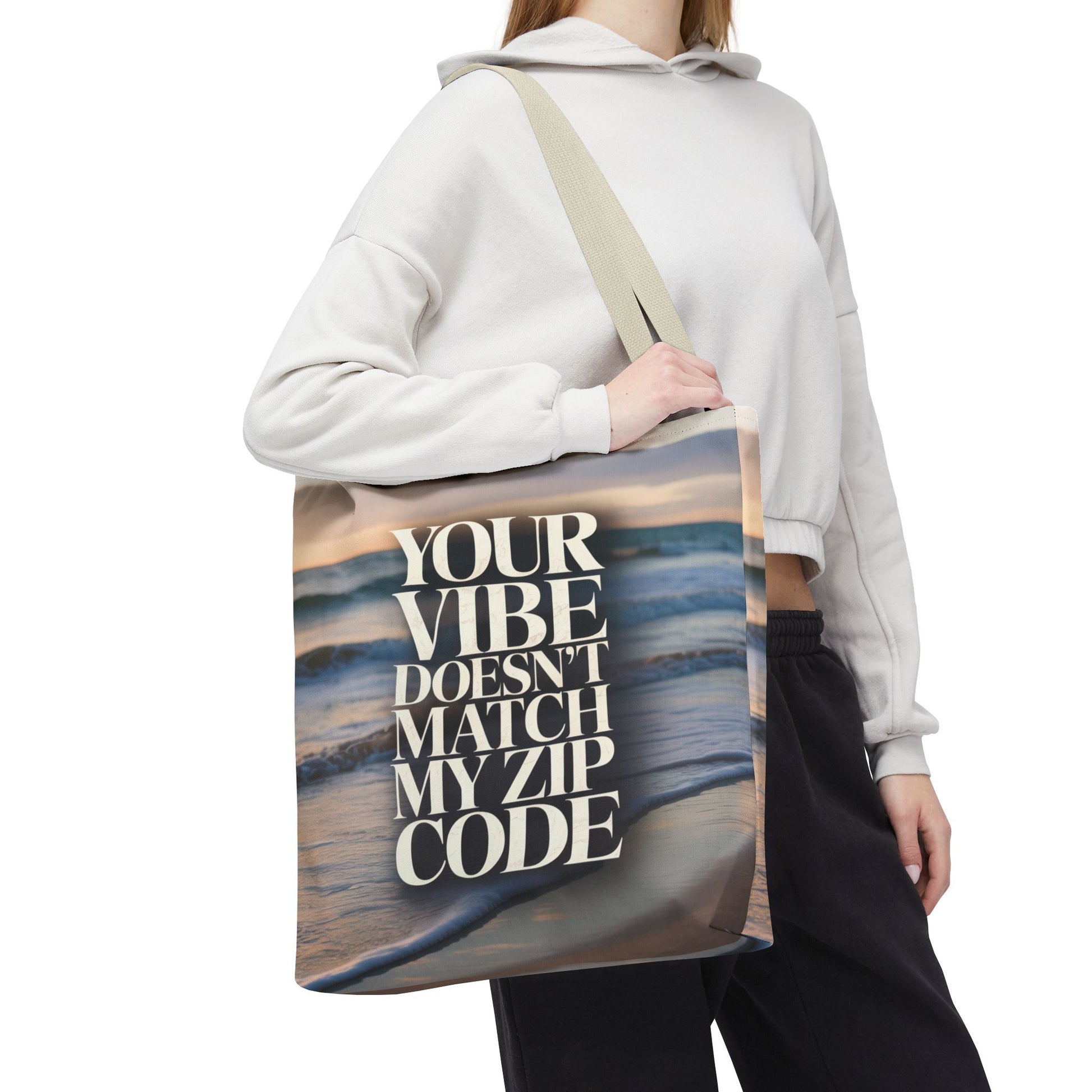 DUO MODERN "Your Vibe Doesn't Match My Zip Code" Tote Bag - DUO Modern