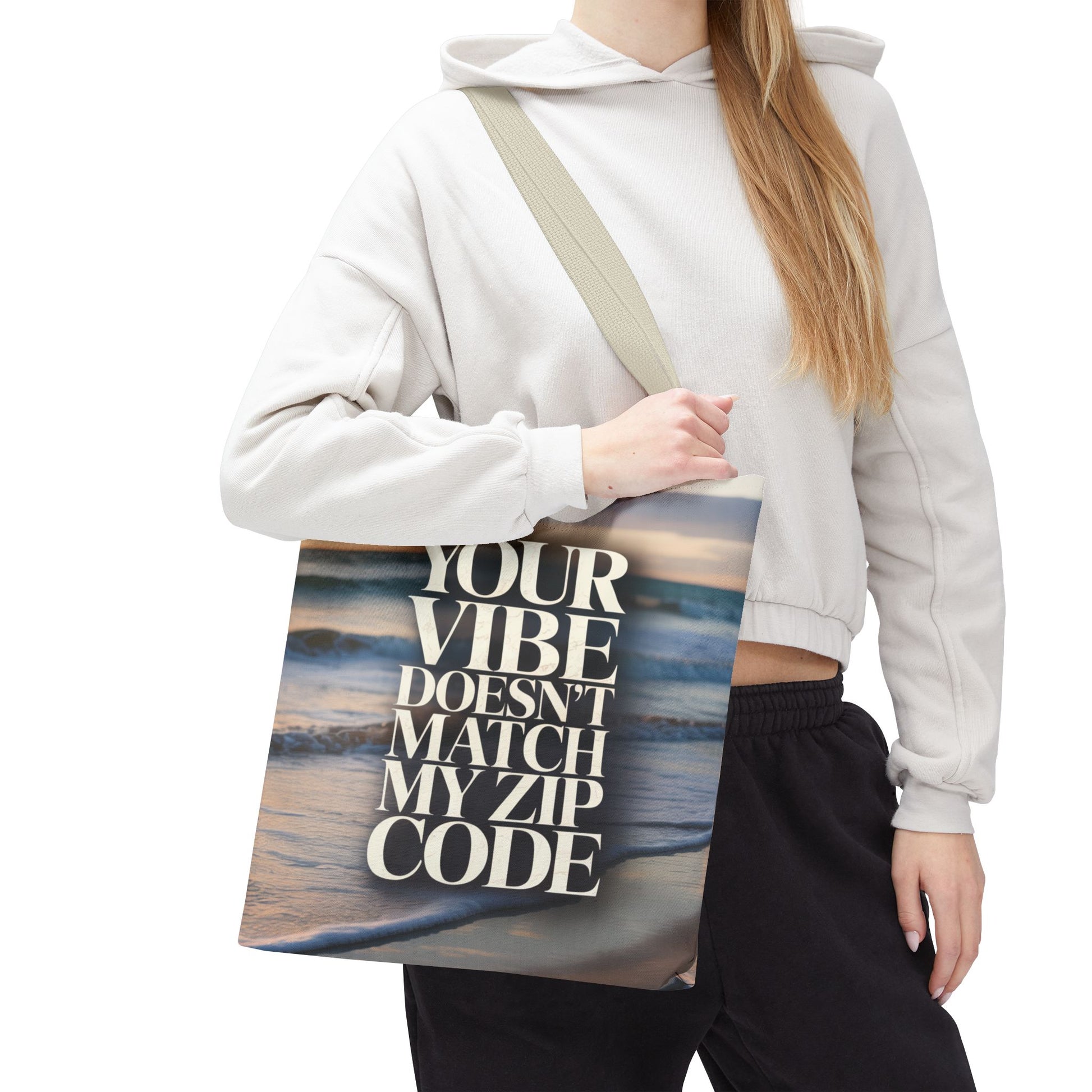 DUO MODERN "Your Vibe Doesn't Match My Zip Code" Tote Bag - DUO Modern