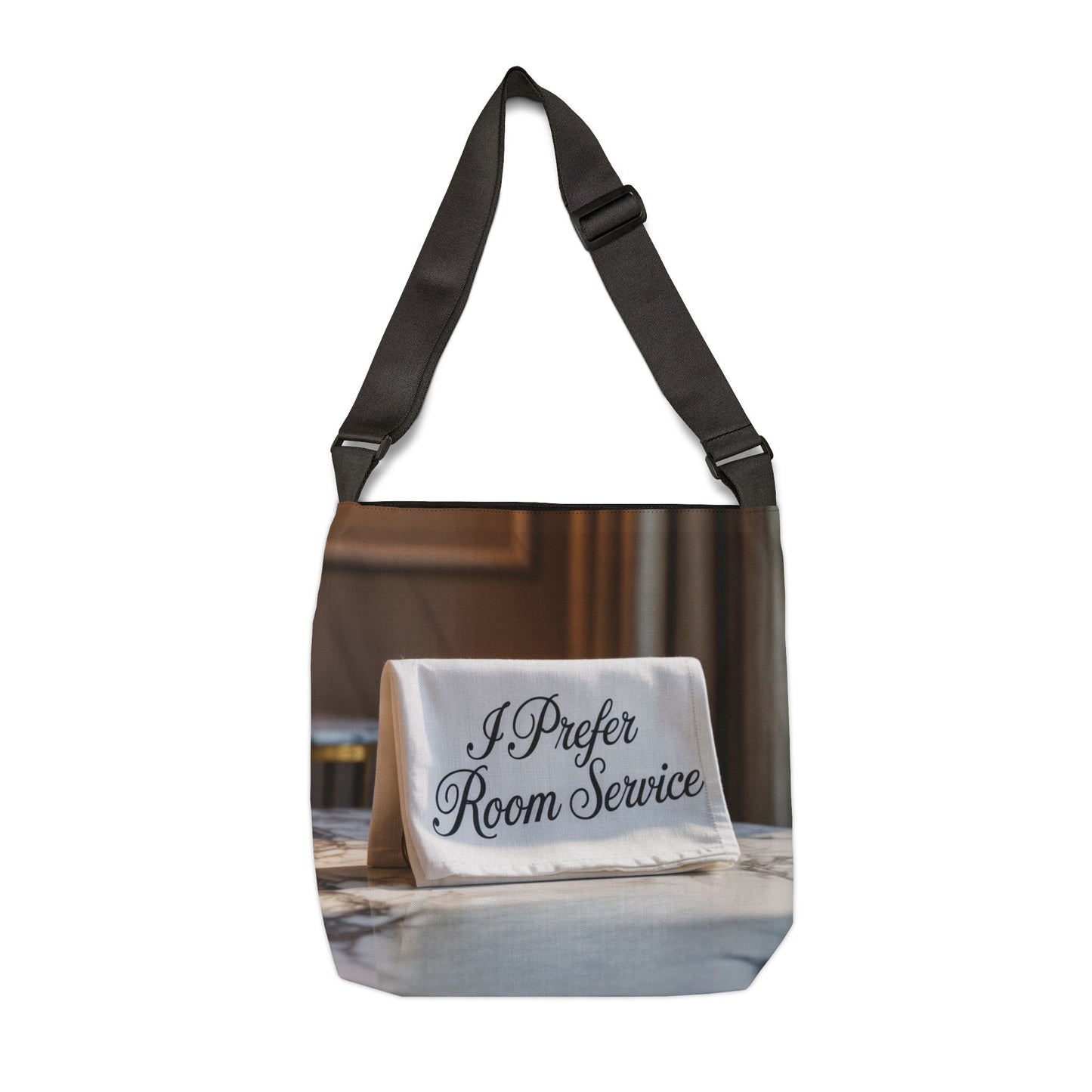 DUO MODERN “I Prefer Room Service” Adjustable Tote Bag - DUO Modern