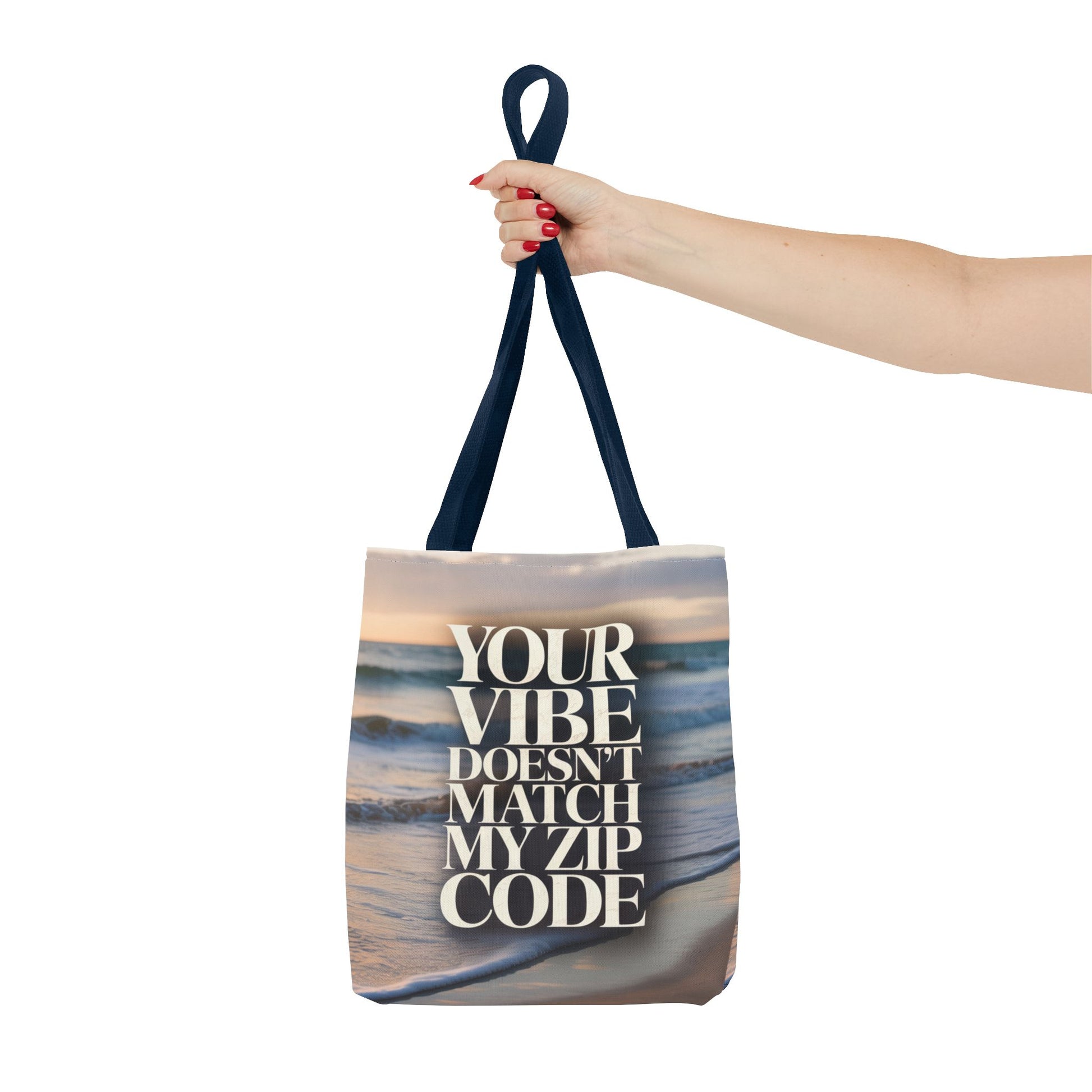 DUO MODERN "Your Vibe Doesn't Match My Zip Code" Tote Bag - DUO Modern