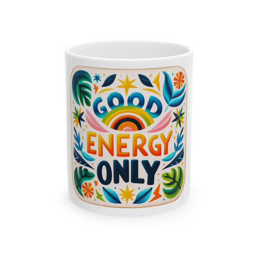 "DUO MODERN 'Good Energy Only' Ceramic Mug with colorful, vibrant design. Perfect for starting your morning with positive vibes and pure joy. Ideal for a cheerful, feel-good experience."