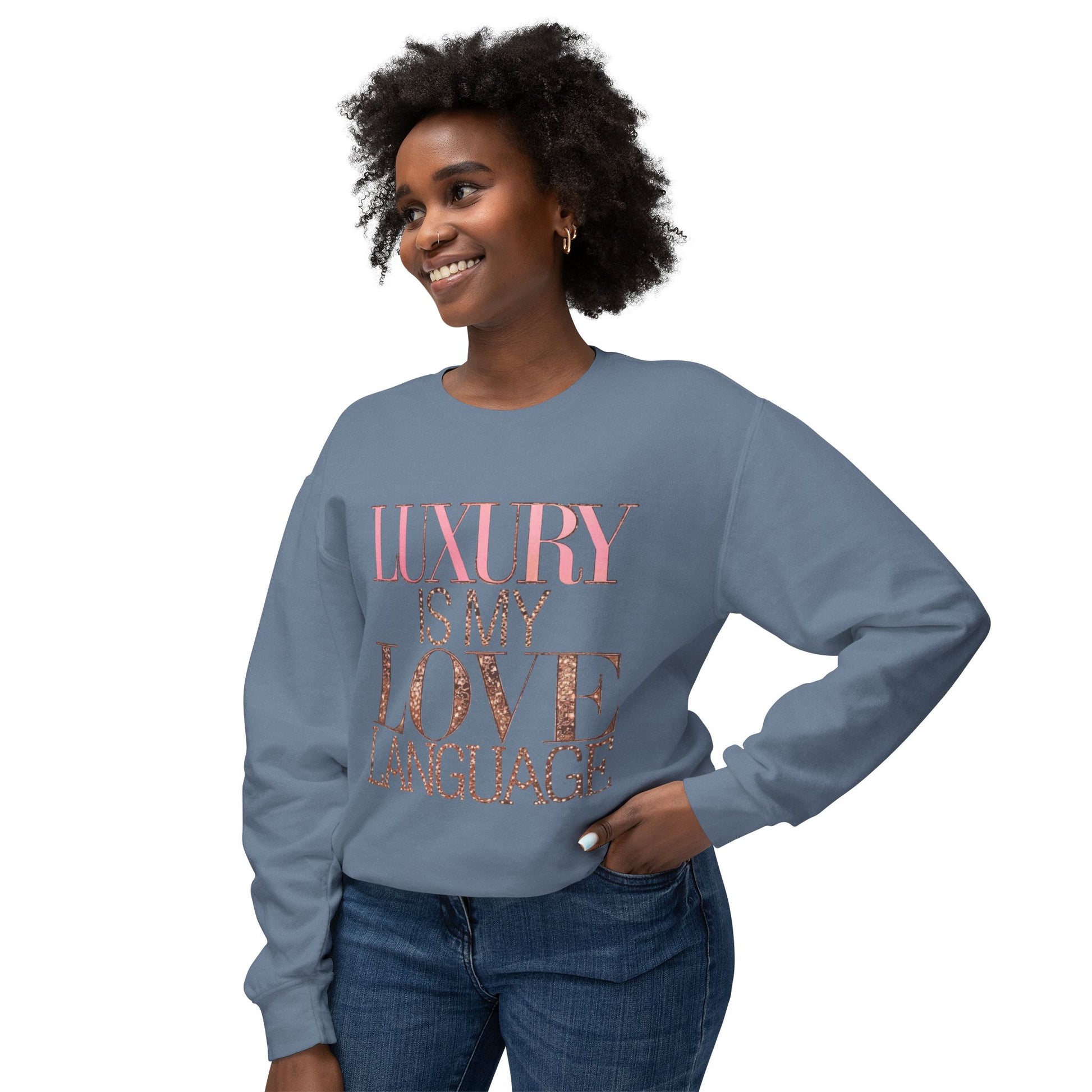 DUO MODERN "Luxury Is My Love Language" Unisex Lightweight Crewneck Sweatshirt - DUO Modern