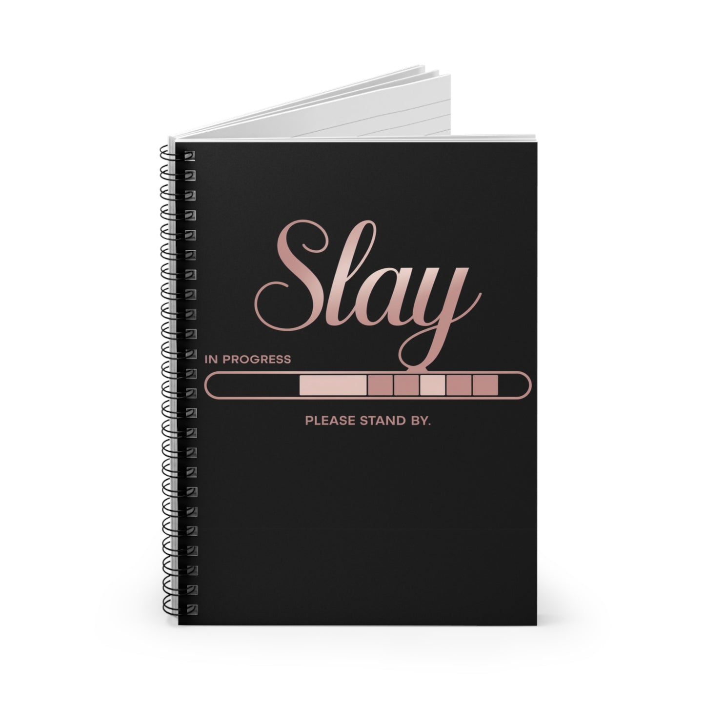DUO MODERN "Slay In Progress: Please Stand By" Spiral Notebook - Ruled Line