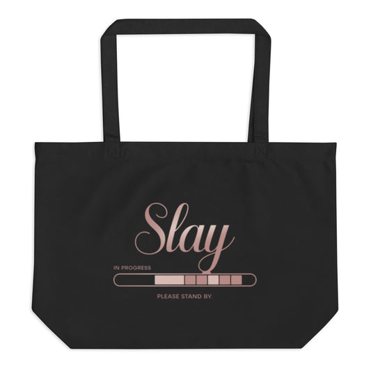 DUO MODERN "Slay In Progress" Large Organic Tote Bag.