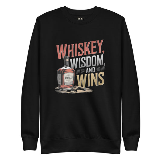 DUO MODERN "Whiskey Wisdom and Wins" Unisex Premium Sweatshirt