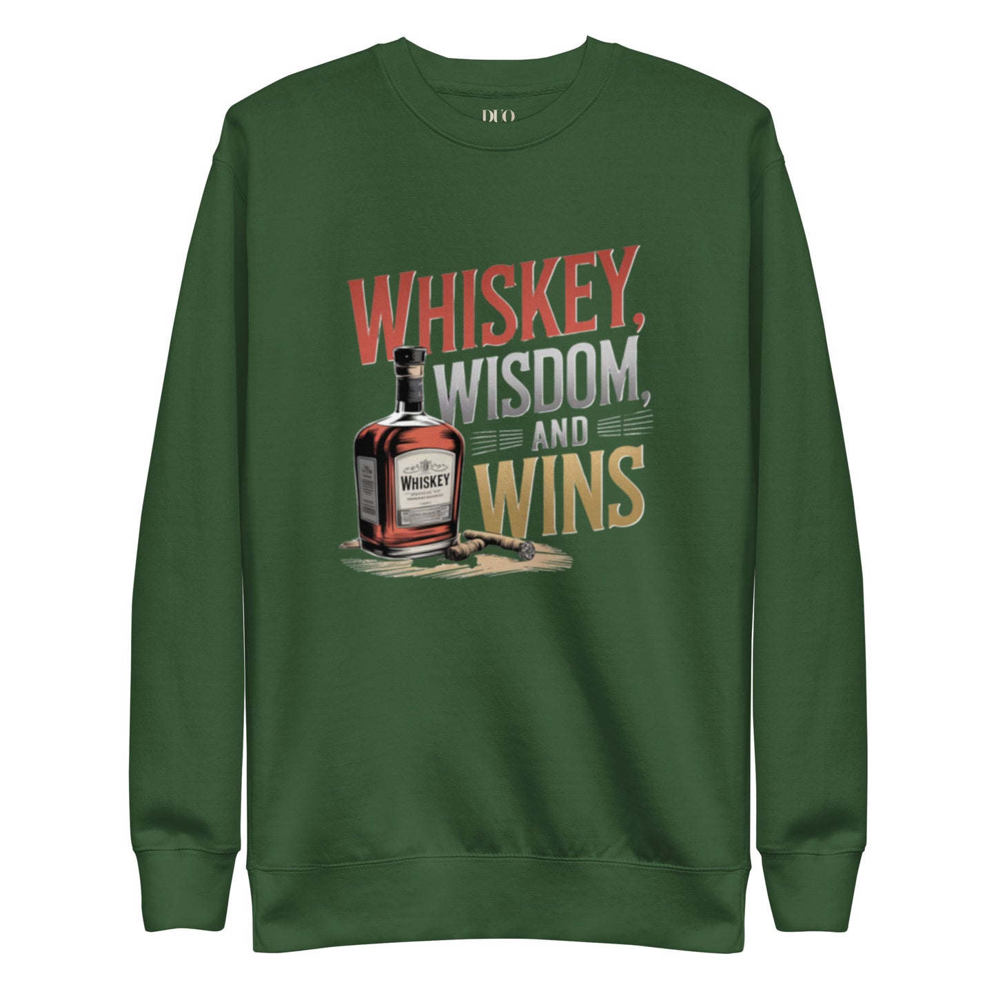 DUO MODERN "Whiskey Wisdom and Wins" Unisex Premium Sweatshirt