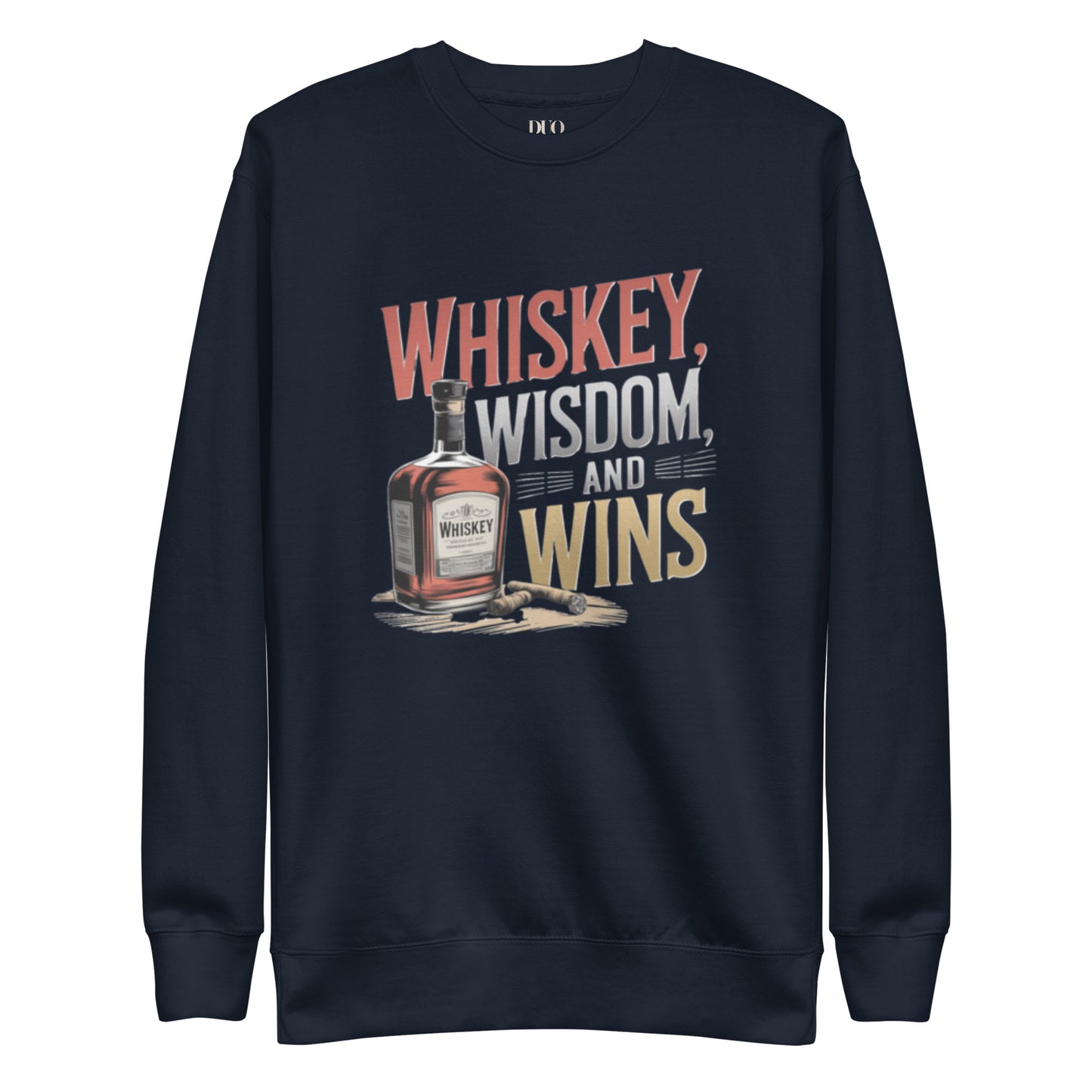 DUO MODERN "Whiskey Wisdom and Wins" Unisex Premium Sweatshirt