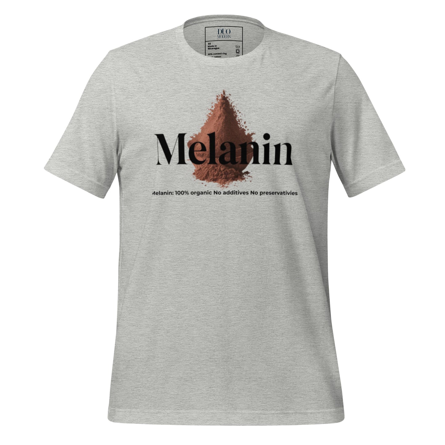 DUO MODERN "Melanin: 100% Organic. No Additives. No Preservatives." Unisex T-shirt