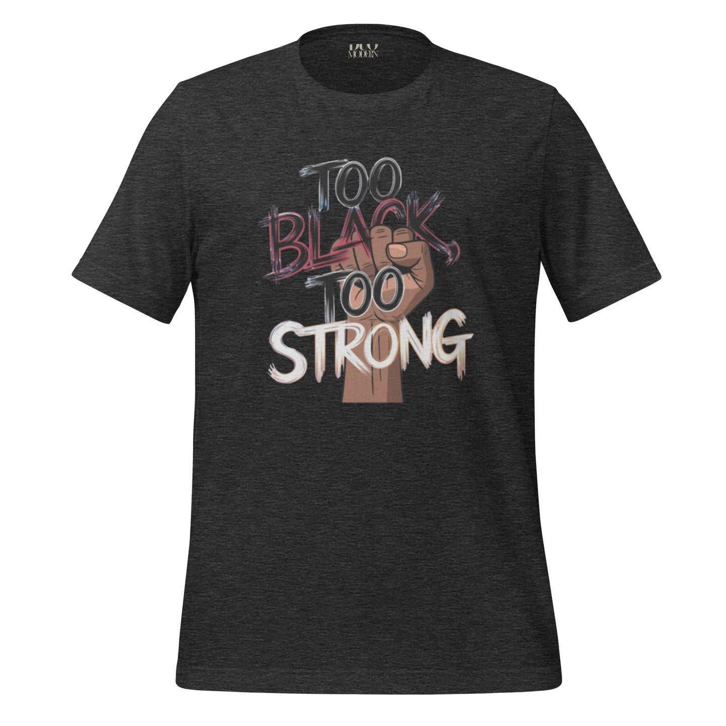 DUO MODERN "TOO BLACK TOO STRONG"