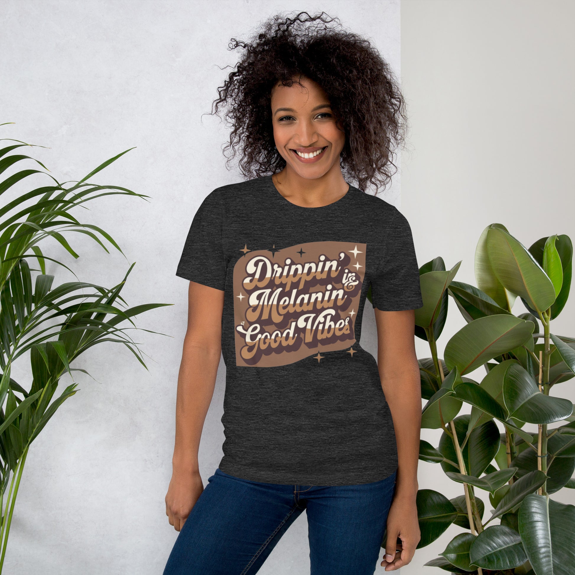 DUO MODERN "Drippin’ in Melanin & Good Vibes" Unisex T-Shirt