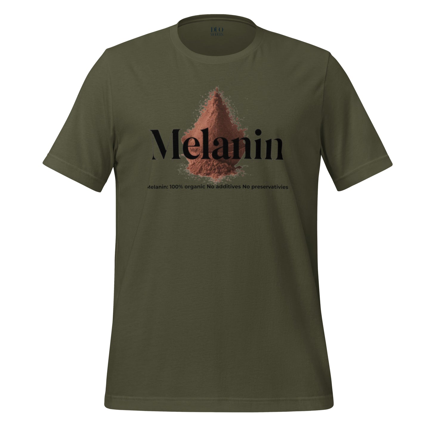 DUO MODERN "Melanin: 100% Organic. No Additives. No Preservatives." Unisex T-shirt