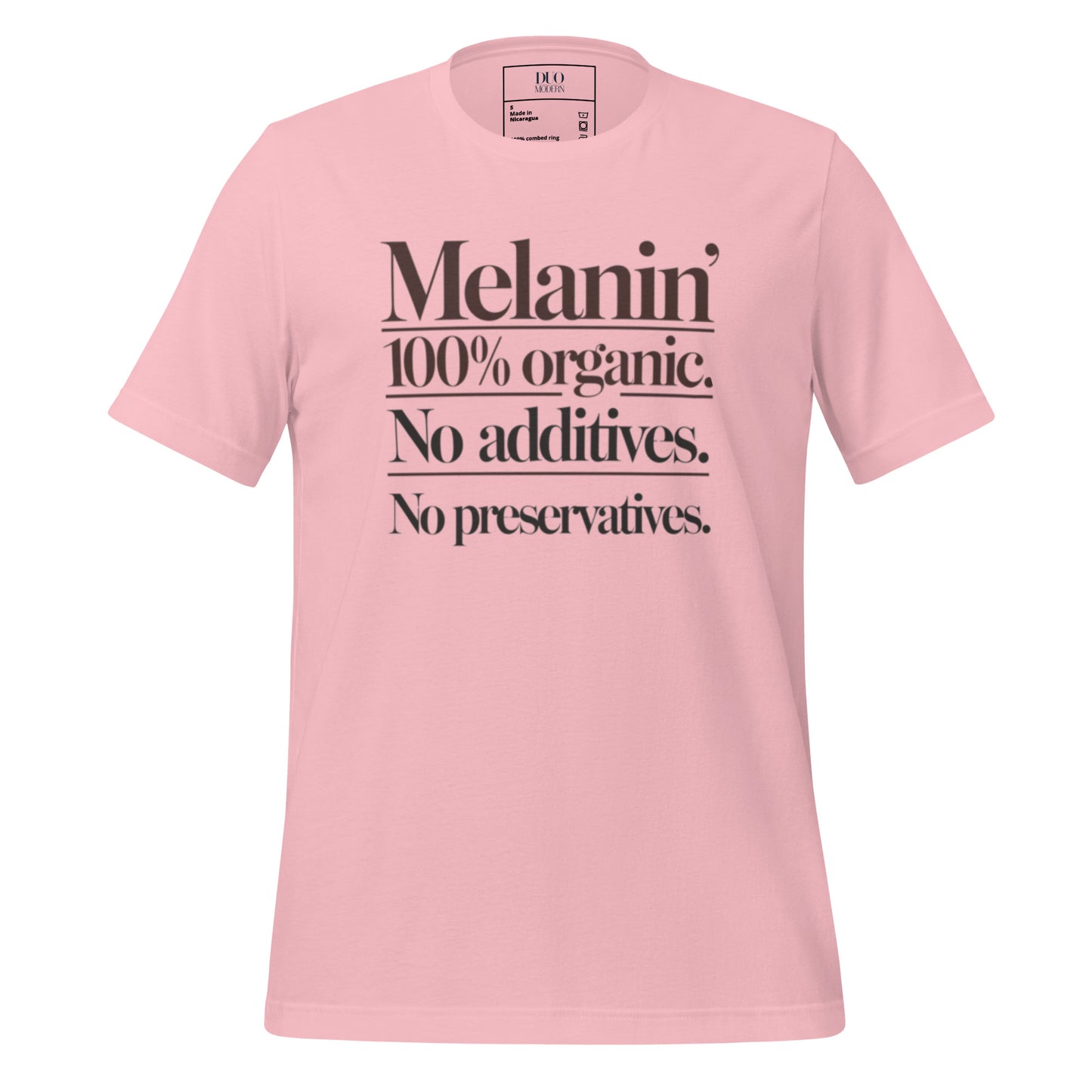 DUO MODERN "Melanin: 100% Organic. No Additives. No Preservatives." Unisex T-shirt