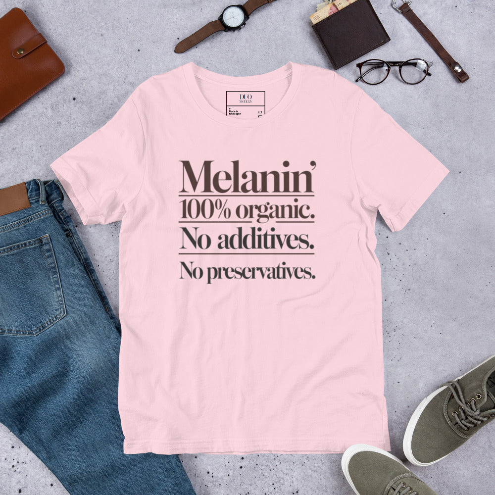 DUO MODERN "Melanin: 100% Organic. No Additives. No Preservatives." Unisex T-shirt