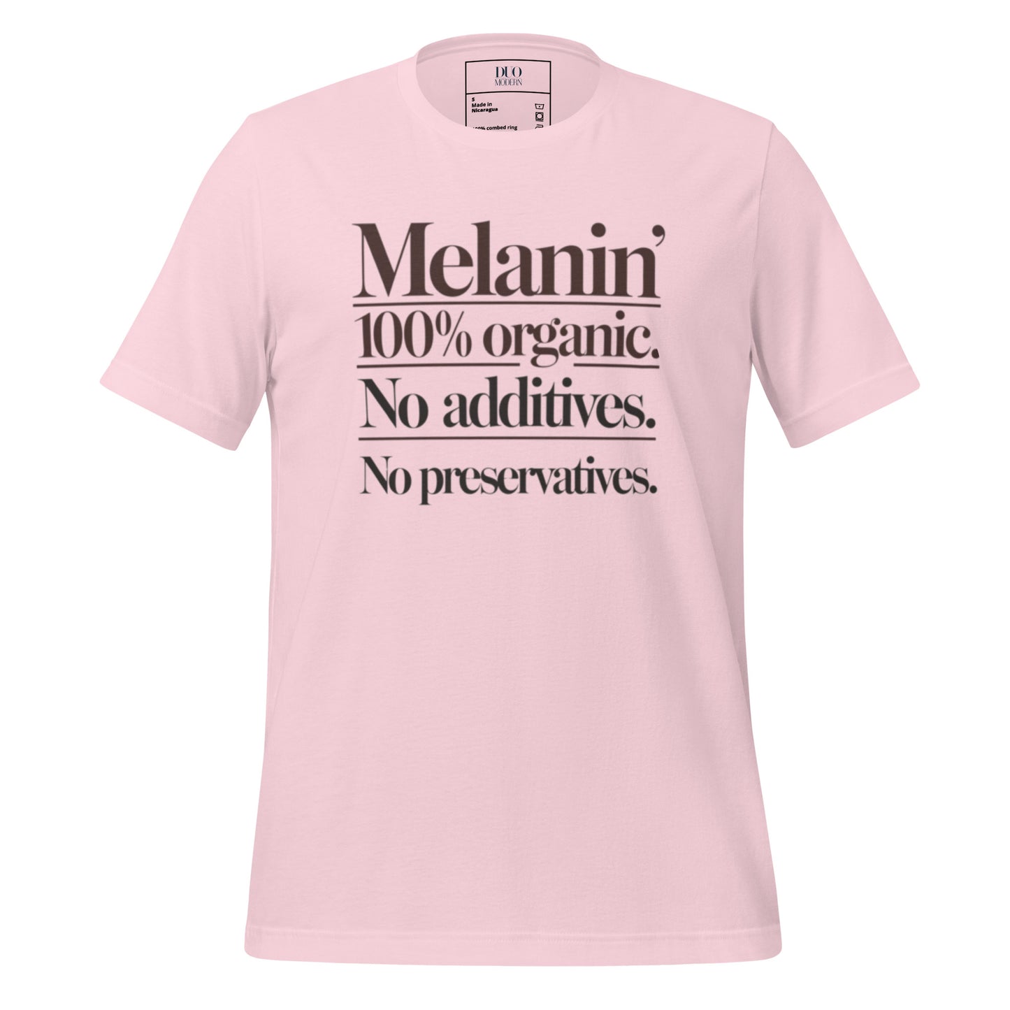 DUO MODERN "Melanin: 100% Organic. No Additives. No Preservatives." Unisex T-shirt
