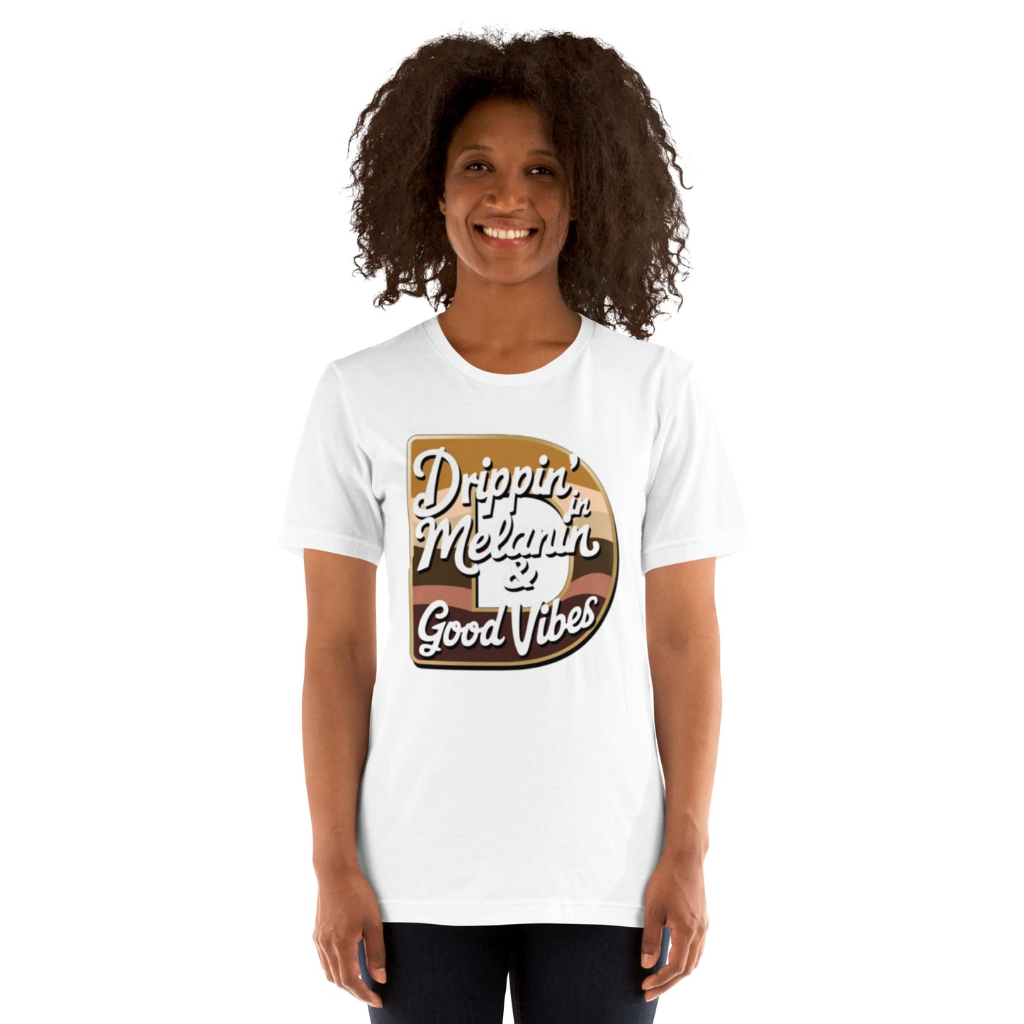 DUO MODERN "Drippin’ in Melanin & Good Vibes" Unisex T-Shirt