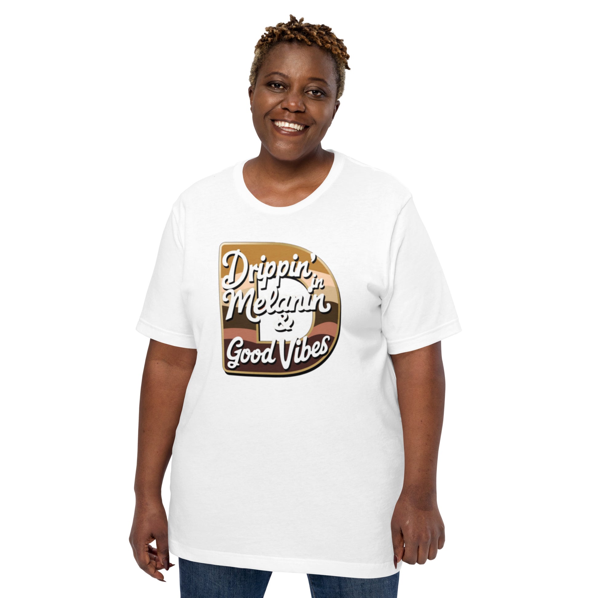 DUO MODERN "Drippin’ in Melanin & Good Vibes" Unisex T-Shirt