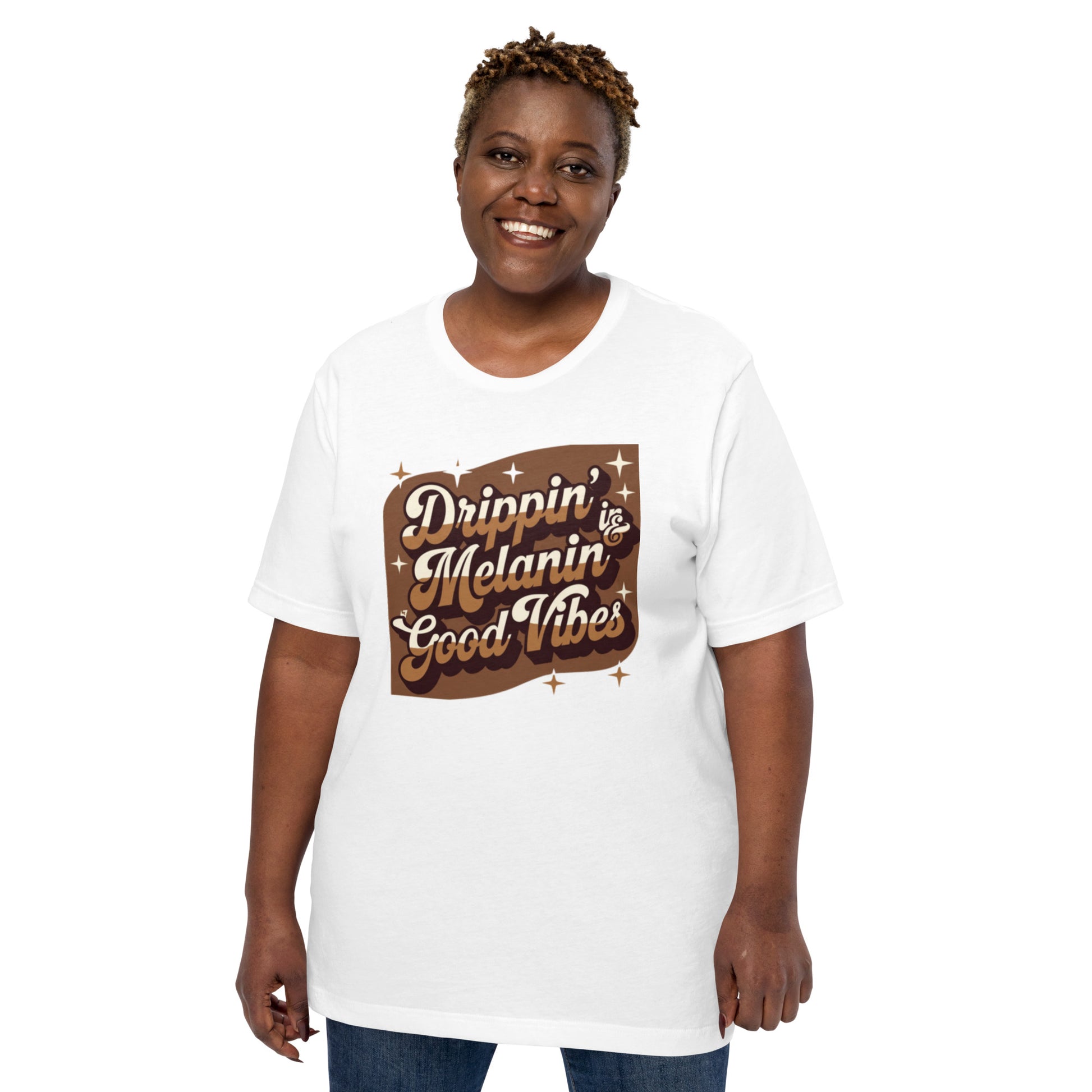 DUO MODERN "Drippin’ in Melanin & Good Vibes" Unisex T-Shirt