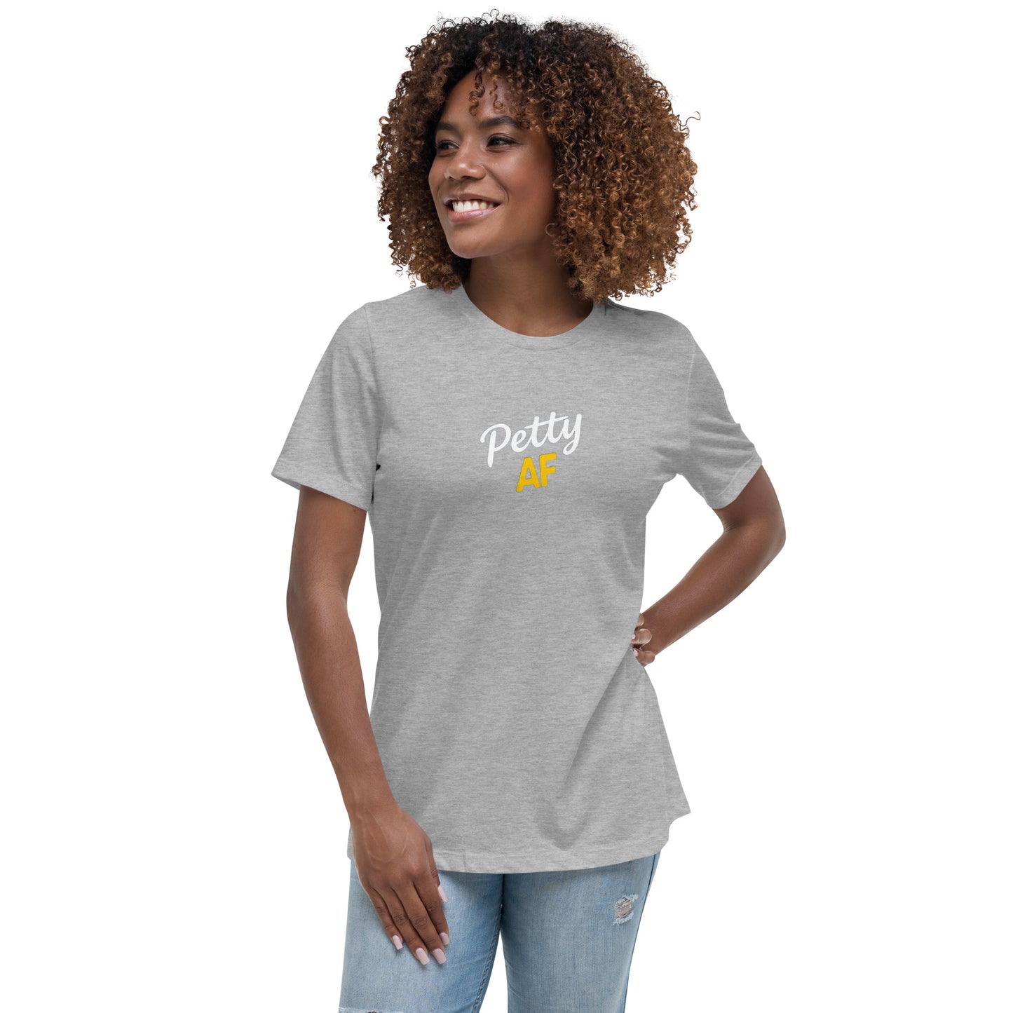 Petty AF Women's Relaxed T-Shirt - DUO Modern