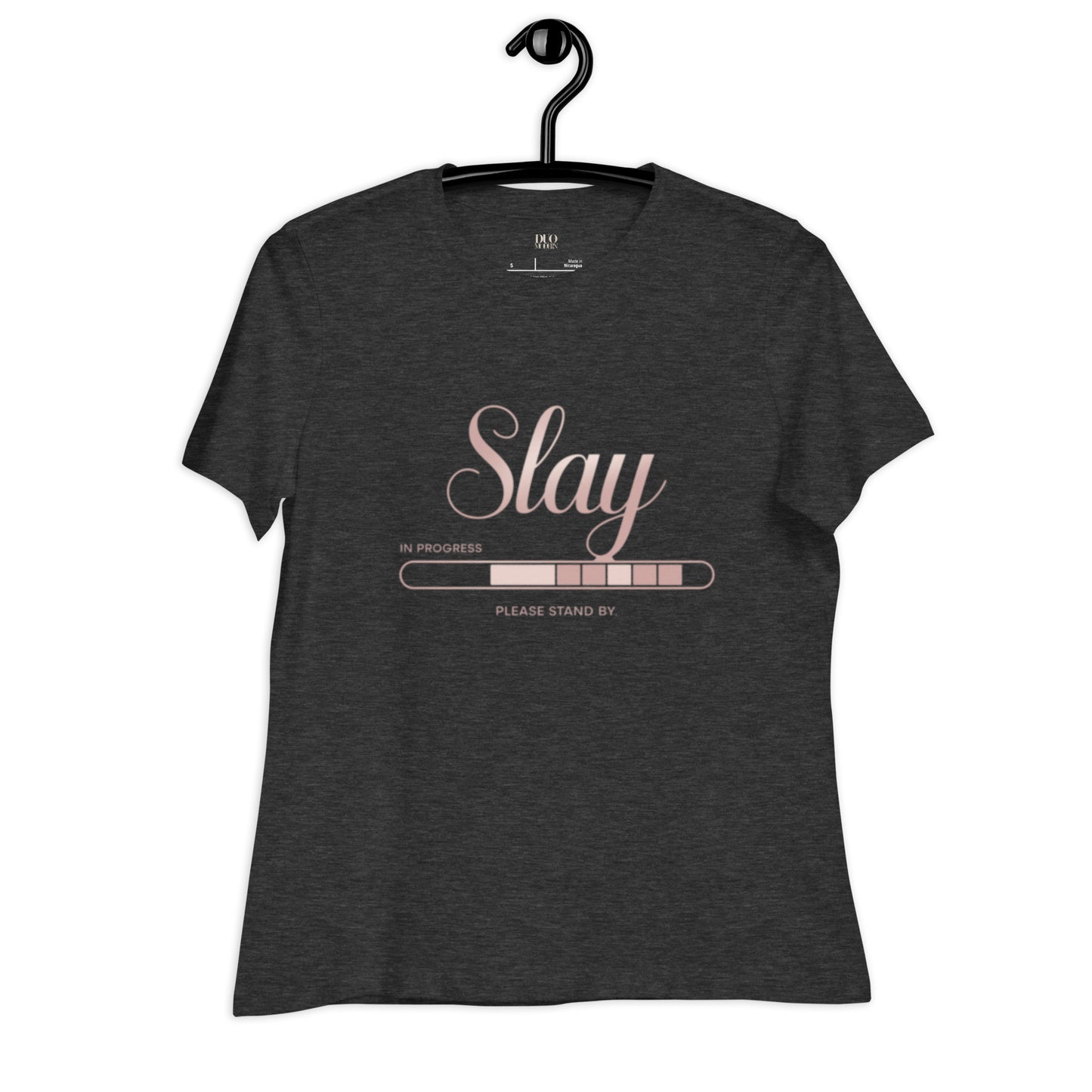 DUO MODERN "Slay In Progress" Women's Relaxed T-Shirt