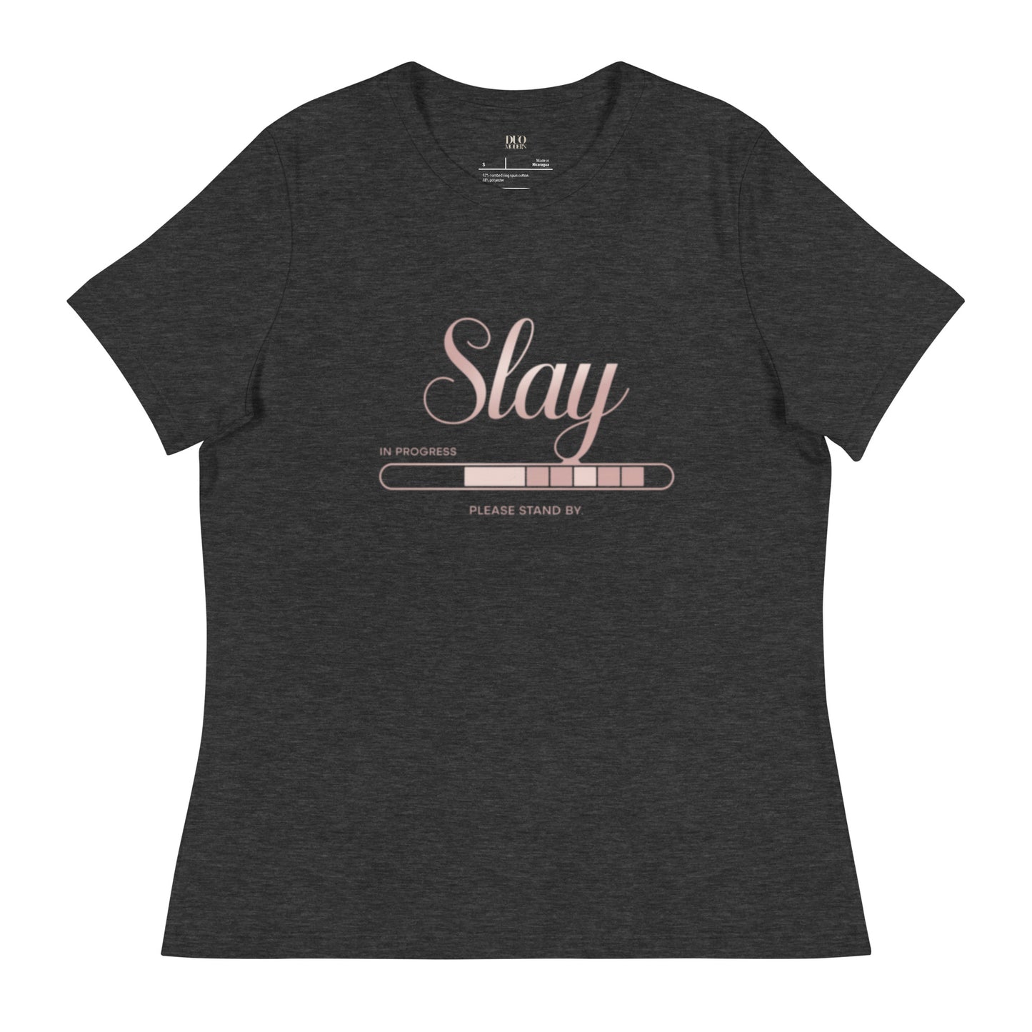 DUO MODERN "Slay In Progress" Women's Relaxed T-Shirt