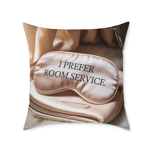 DUO MODERN “I Prefer Room Service” Square Canvas Pillow - DUO Modern