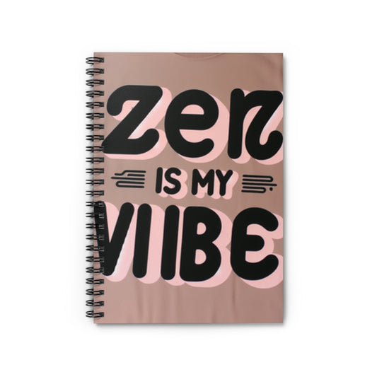 Zen Is My Vibe Spiral Notebook - Ruled Line - DUO Modern