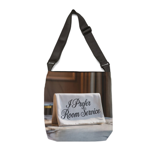 DUO MODERN “I Prefer Room Service” Adjustable Tote Bag - DUO Modern