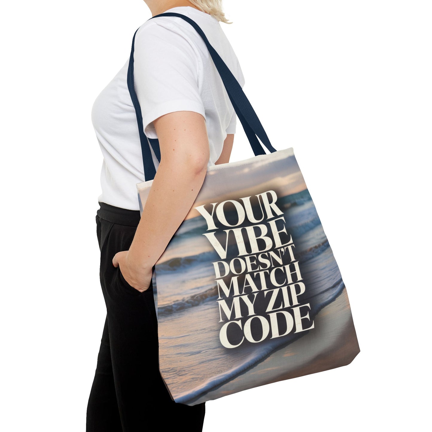 DUO MODERN "Your Vibe Doesn't Match My Zip Code" Tote Bag - DUO Modern