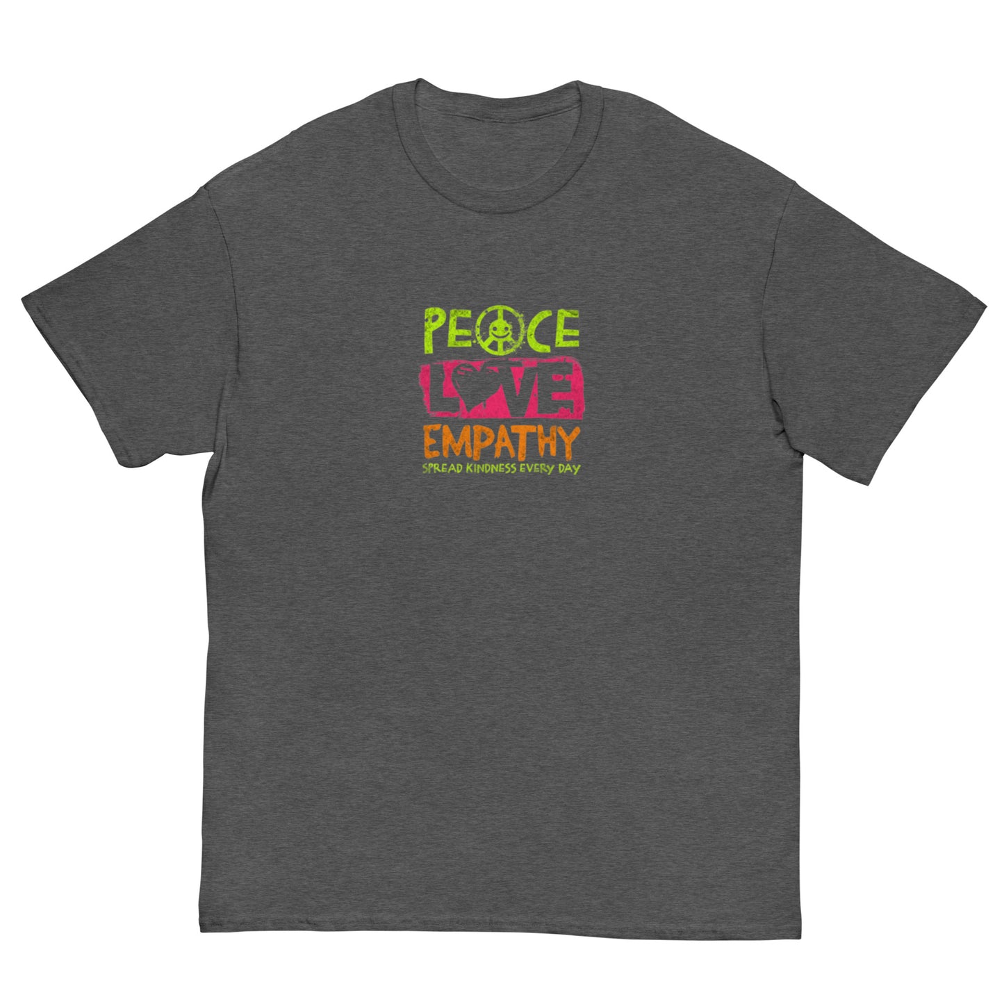 Peace Love Empathy Unisex Classic Tee - DUO Modern