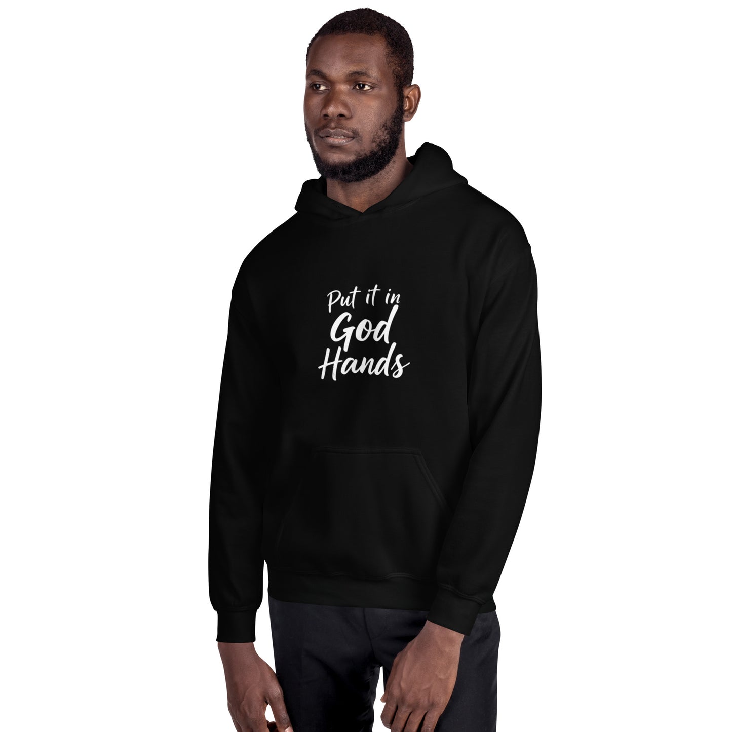 DUO MODERN Put It In God Hands Unisex Hoodie