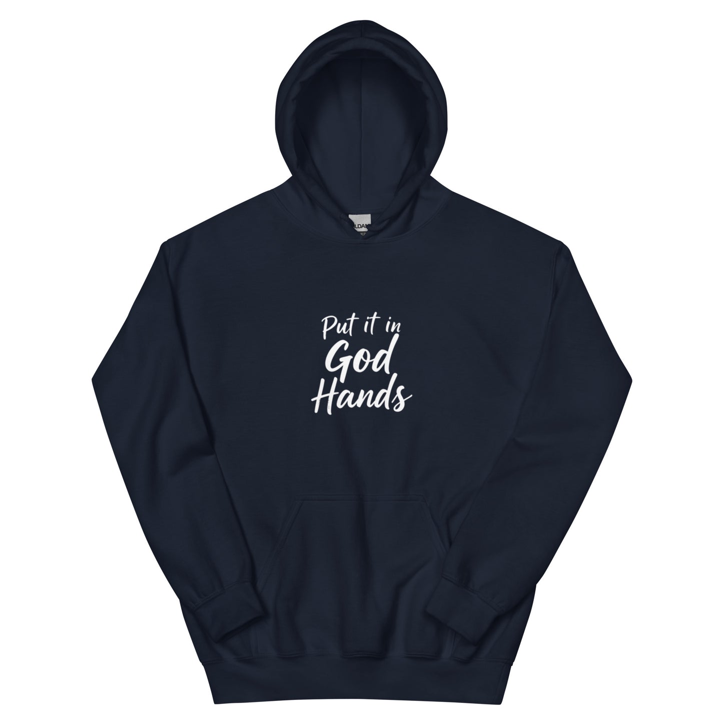 DUO MODERN Put It In God Hands Unisex Hoodie