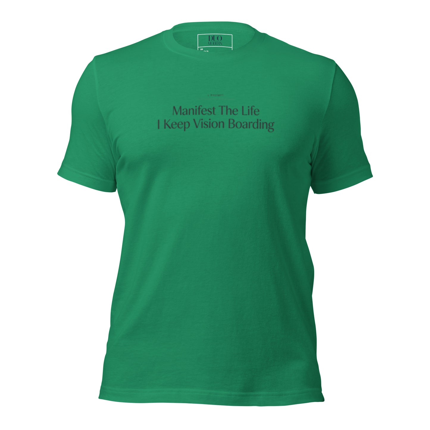 DUO MODERN PROMPT: Manifest The Life I Keep Vision Boarding premium unisex graphic t-shirt featuring minimalist AI-inspired typography for entrepreneurs, vision board lovers, and manifestation enthusiasts.