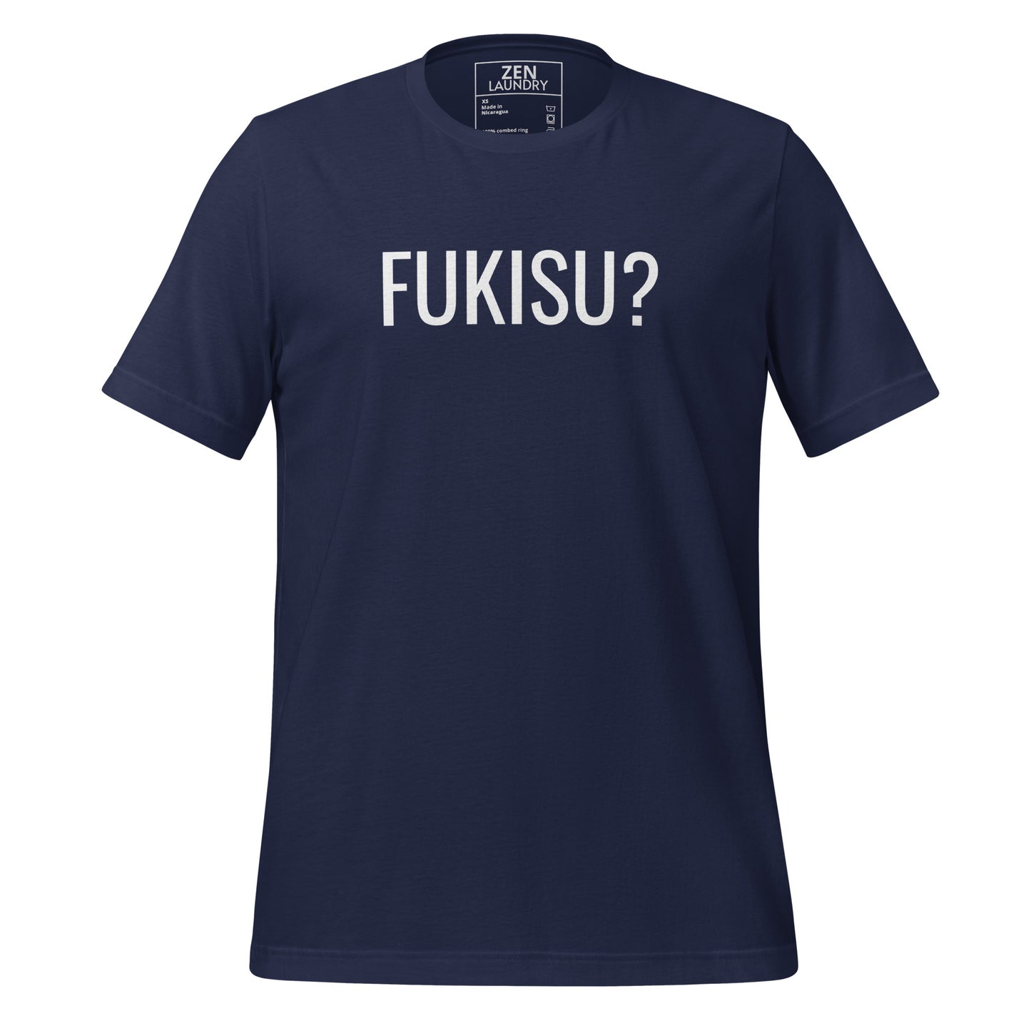 "FUKISU? : Unisex T-shirt - DUO Modern