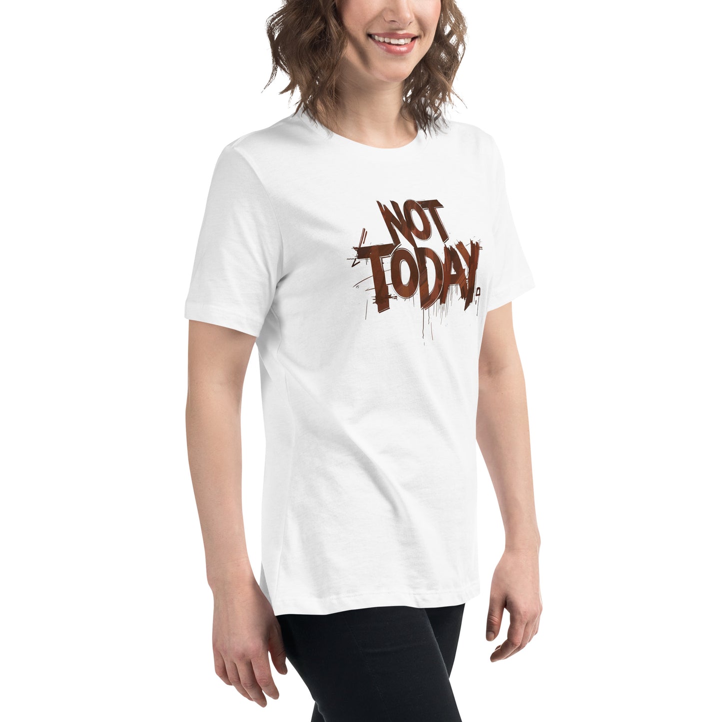 Not Today Women's Relaxed T-Shirt - DUO Modern